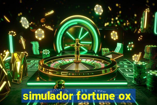 simulador fortune ox